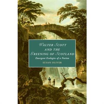 Walter Scott and the Greening of Scotland