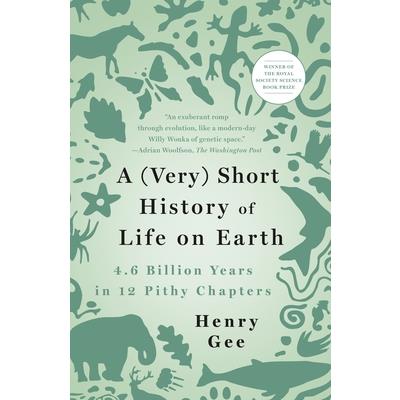 A (Very) Short History of Life on Earth
