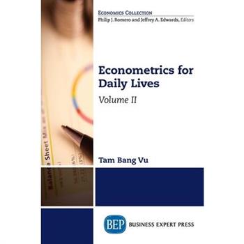 Econometrics for Daily Lives, Volume II