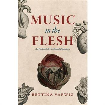 Music in the Flesh