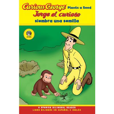 Curious George Plants a Seed/ Jorge El Curioso Siembra Una Semilla