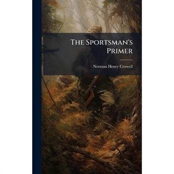 The Sportsman’s Primer