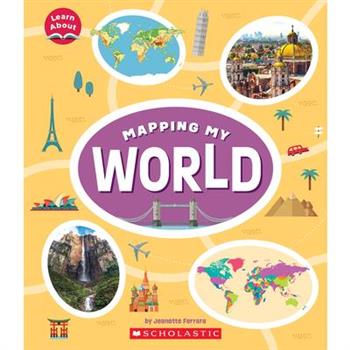 Mapping My World (Learn About)