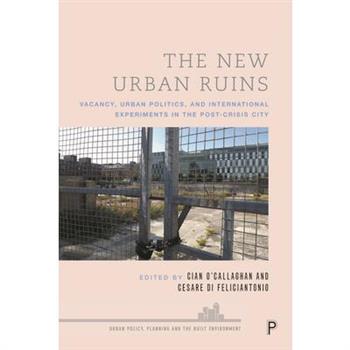 The New Urban Ruins