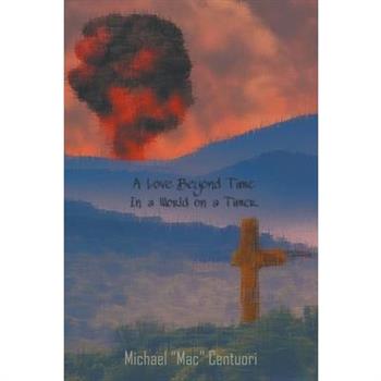 A Love Beyond Time, in a World on a Timer