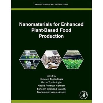 Nanomaterials for Enhanced Plant-Based Food Production