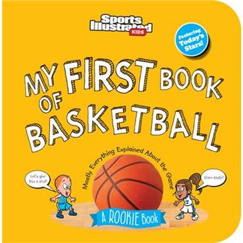 My First Book of Basketball (Board Book)