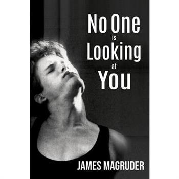 No One is Looking at You
