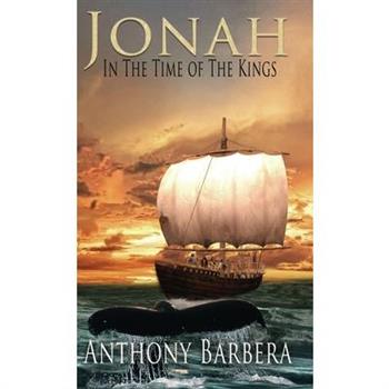 Jonah In the Time of the Kings