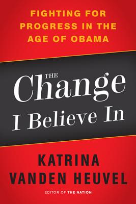 The Change I Believe in