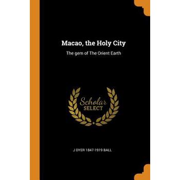 Macao, the Holy City