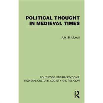 Political Thought in Medieval Times