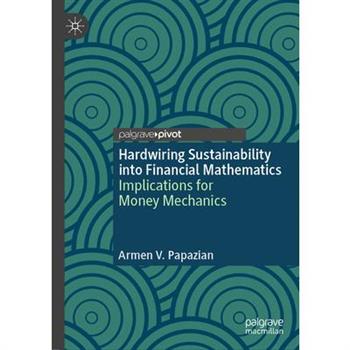 Hardwiring Sustainability Into Financial Mathematics