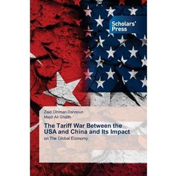 The Tariff War Between the USA and China and Its Impact