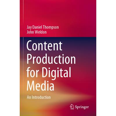 Content Production for Digital Media