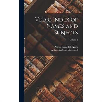 Vedic Index of Names and Subjects; Volume 1