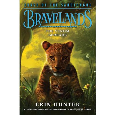 Bravelands: Curse of the Sandtongue #2: The Venom Spreads