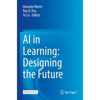 AI in Learning: Designing the Future