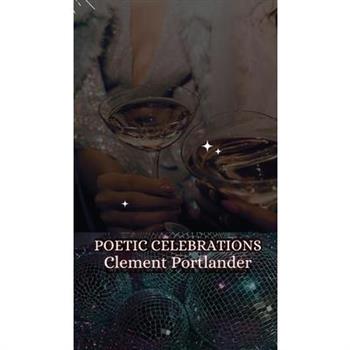 Poetic Celebrations