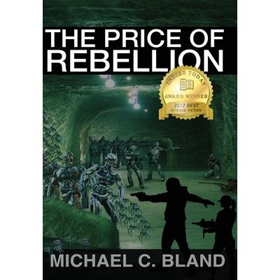 The Price of Rebellion
