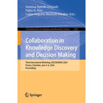Collaboration in Knowledge Discovery and Decision Making