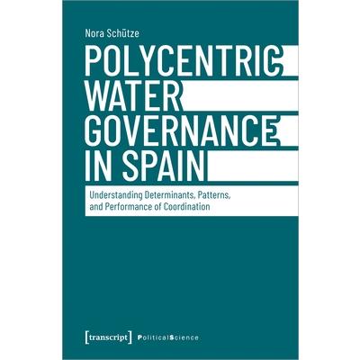 Polycentric Water Governance in Spain