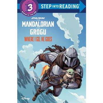 Where I Go, He Goes (Star Wars: The Mandalorian and Grogu)