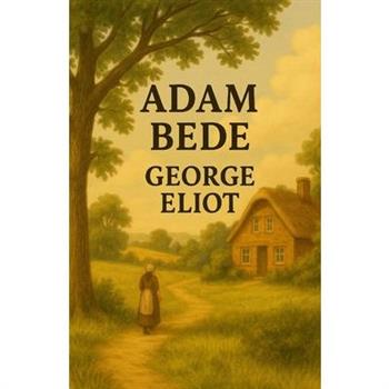 Adam Bede(Illustrated)