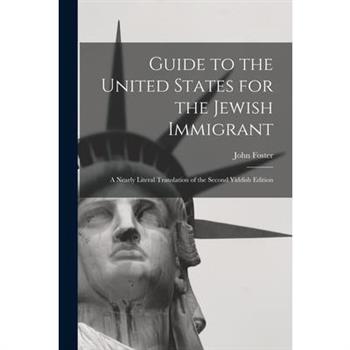 Guide to the United States for the Jewish Immigrant