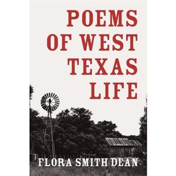 Poems of West Texas Life