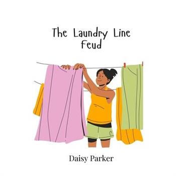 The Laundry Line Feud