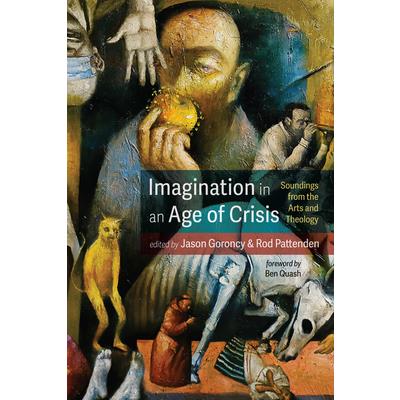 Imagination in an Age of Crisis