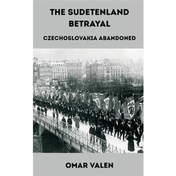 The Sudetenland Betrayal