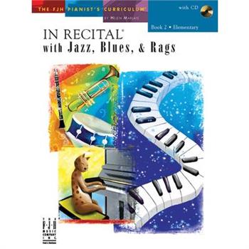 In Recital(r) with Jazz, Blues & Rags, Book 2