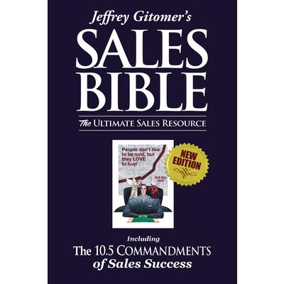 Jeffrey Gitomer’s the Sales Bible