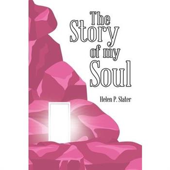 The Story of My Soul