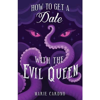 How to Get a Date with the Evil Queen