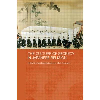 The Culture of Secrecy in Japanese Religion