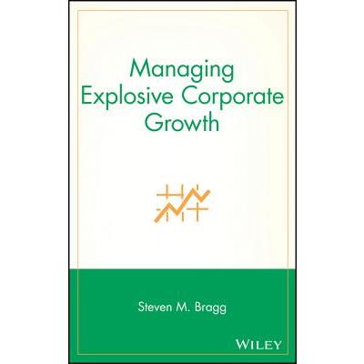 Managing Explosive Corporate Growth