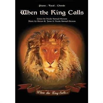 When the King Calls Music Book