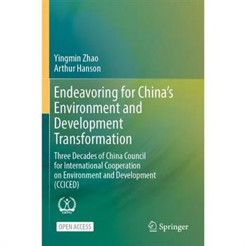 Endeavoring for China's Environment and Development Transformation
