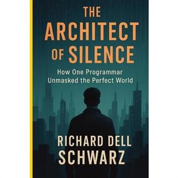 The Architect of Silence