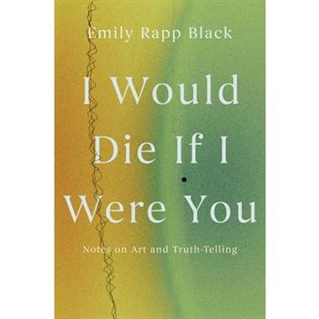 I Would Die If I Were You