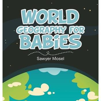World Geography for Babies