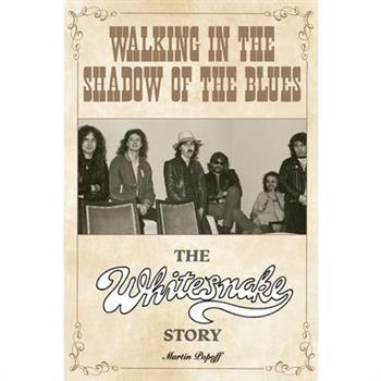 Walking in the Shadow of the Blues