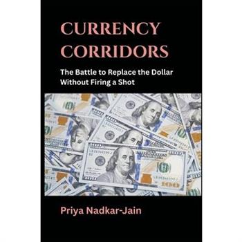 Currency Corridors
