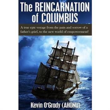 The Reincarnation of Columbus