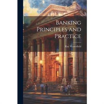 Banking Principles and Practice