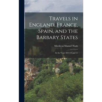 Travels in England, France, Spain, and the Barbary States