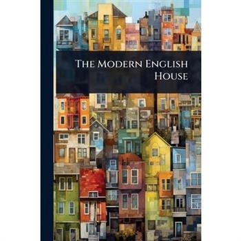 The Modern English House